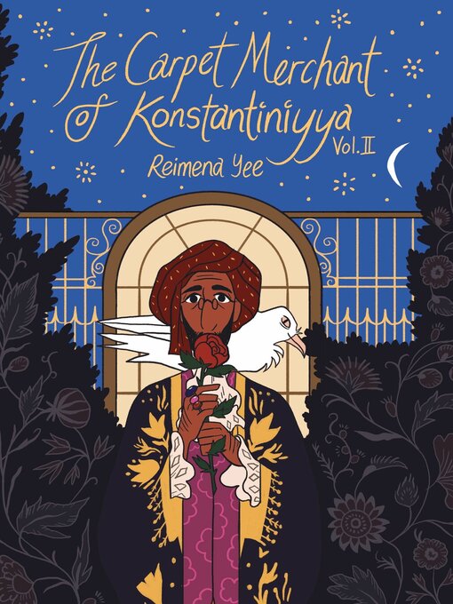 Title details for The Carpet Merchant of Konstantiniyya, Volume II by Reimena Yee - Available